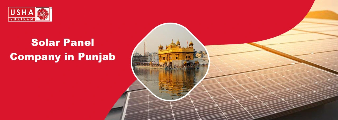 Usha Solar India – The Best Solar Panel Company in Punjab!